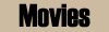 Movies