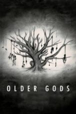 Nonton Film Older Gods (2023) Nonton Film Older Gods (2023)