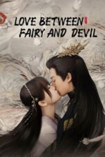 Nonton Film Love Between Fairy and Devil (2022)