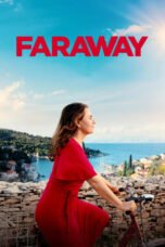Nonton Film Faraway (2023) Nonton Film Faraway (2023)