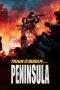 Peninsula (Train to Busan 2) (2020) Peninsula (Train to Busan 2) (2020)