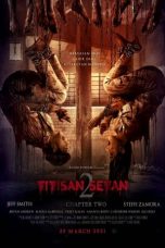 Nonton Film Titisan Setan 2 (2021) Nonton Film Titisan Setan 2 (2021)