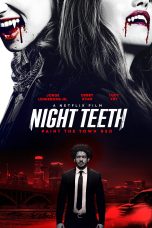 Nonton Film Night Teeth (2021) Nonton Film Night Teeth (2021)
