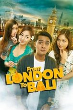 Nonton Film From London to Bali (2017) Nonton Film From London to Bali (2017)