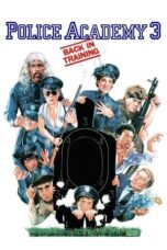 Police Academy 3: Back in Training (1986) Police Academy 3: Back in Training (1986)