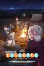 Yuru Camp△ Movie (Laid-Back Camp the Movie) (2022)