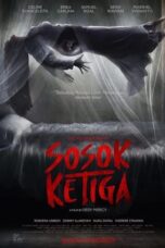 Nonton Film Sosok Ketiga (2023) Nonton Film Sosok Ketiga (2023)