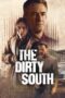 Nonton Film The Dirty South (2023)
