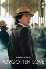 Nonton Film Forgotten Love (2023)