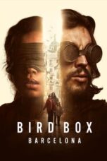 Nonton Film Bird Box Barcelona (2023) Nonton Film Bird Box Barcelona (2023)