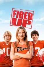 Nonton Film Fired Up! (2009) Nonton Film Fired Up! (2009)