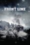 Nonton Film The Front Line (2011) Nonton Film The Front Line (2011)