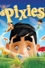 Nonton Film Pixies (2015) Nonton Film Pixies (2015)