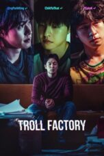 Nonton Film Troll Factory (2024) Nonton Film Troll Factory (2024)
