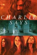 Nonton Film Charlie Says (2019)
