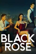 Nonton Film Black Rose (2023)