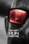 Nonton Film You Can't Run Forever (2024) Nonton Film You Can't Run Forever (2024)