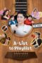 Nonton Film A-List to Playlist (2024) Nonton Film A-List to Playlist (2024)