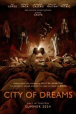 Nonton Film City of Dreams (2024)