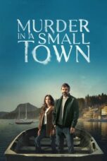 Nonton Film Murder in a Small Town (2024) Nonton Film Murder in a Small Town (2024)