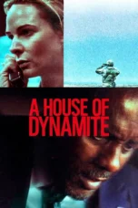 A House of Dynamite (2025) A House of Dynamite (2025)
